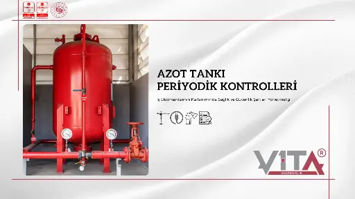 Azot Tankı Periyodik Kontrolleri