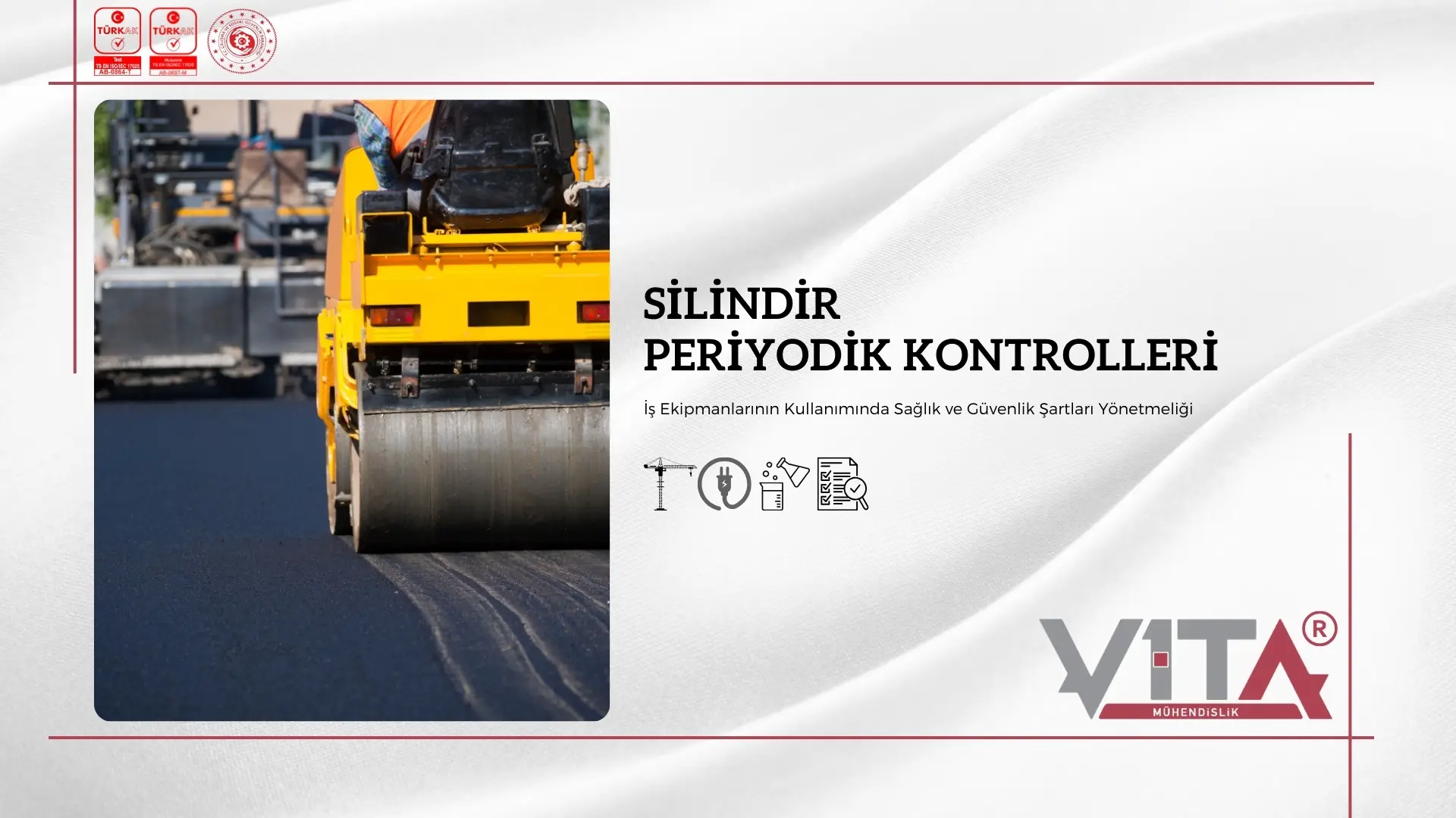 Silindir İş Makineleri Periyodik Kontrolleri