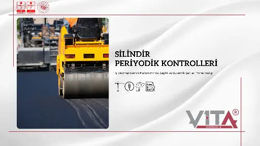 Silindir İş Makineleri Periyodik Kontrolleri