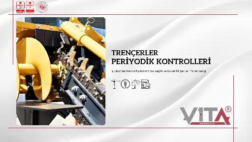 Trençer İş Makineleri Periyodik Kontrolleri