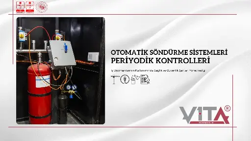 Otomatik Söndürme Sistemleri Periyodik Kontrolleri