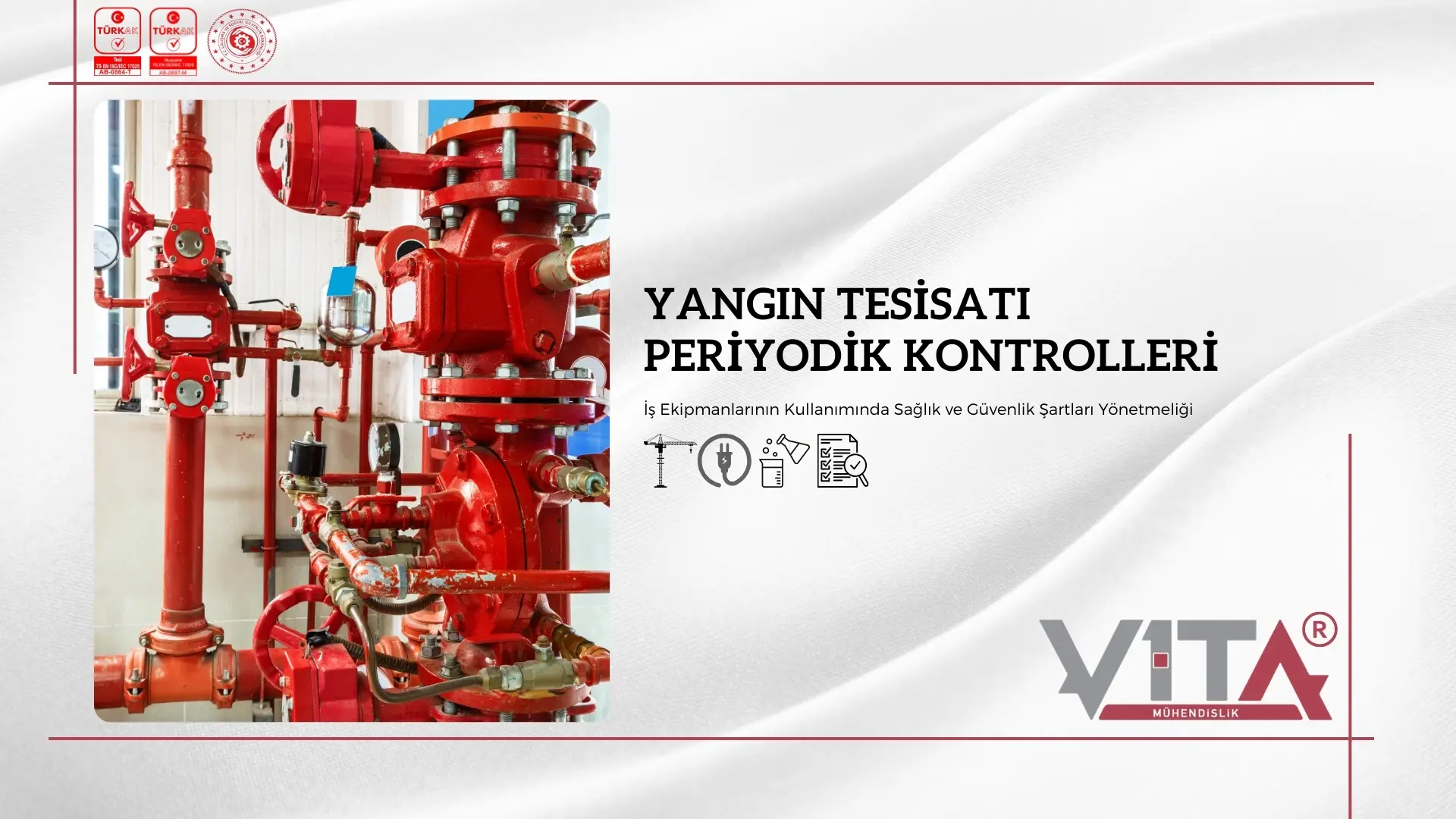 Yangın Tesisatı Periyodik Kontrolleri