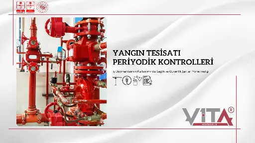 Yangın Tesisatı Periyodik Kontrolleri
