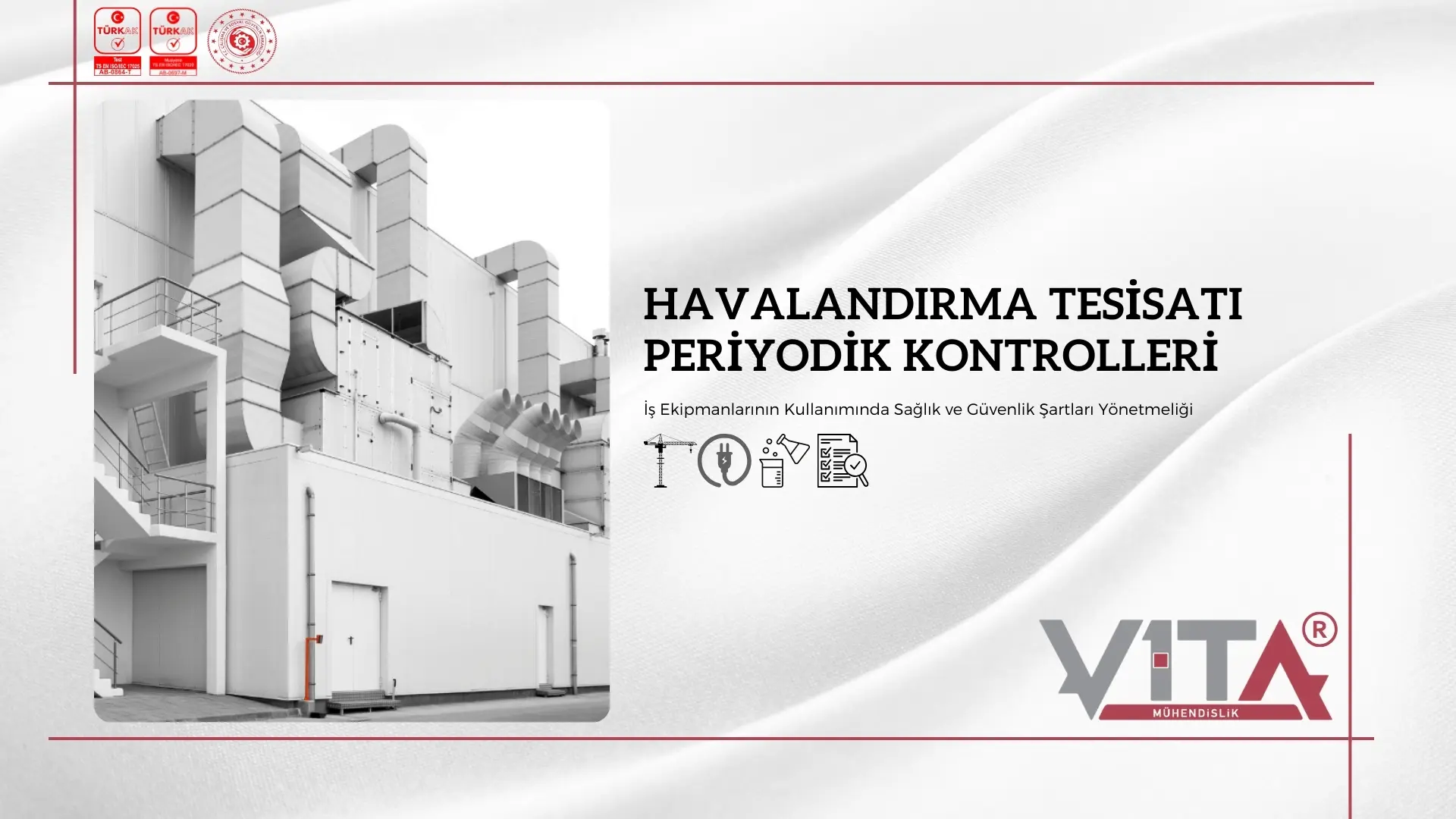 Havalandırma Tesisatı Periyodik Kontrolleri