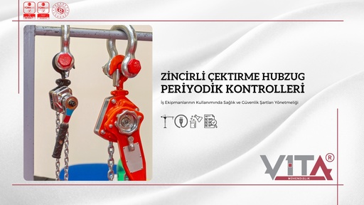 Zincirli Çektirme Hubzug Periyodik Kontrolleri