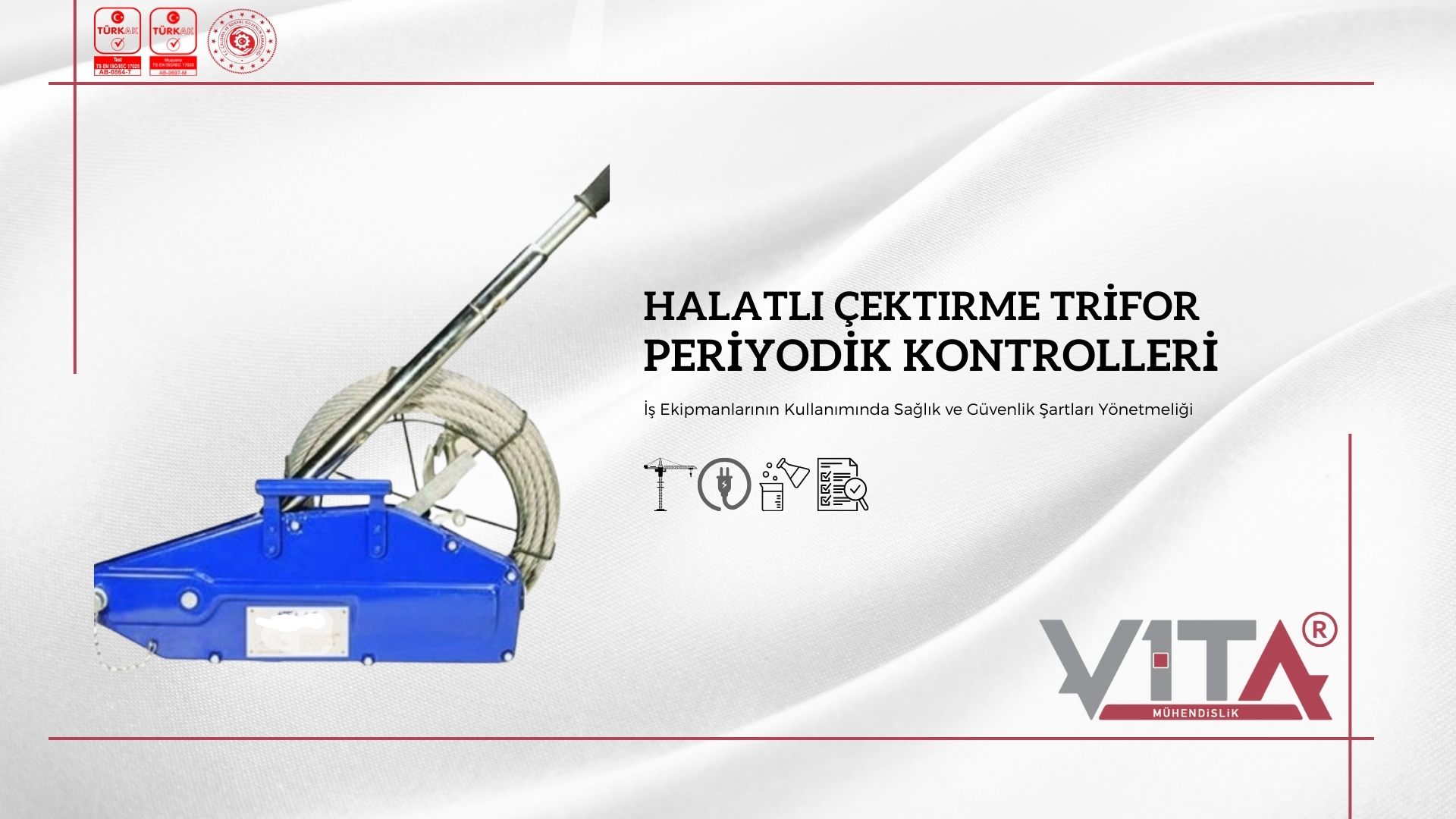 Halatlı Çektirme Trifor Periyodik Kontrolleri