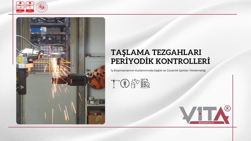 Taşlama Makineleri Periyodik Kontrolleri