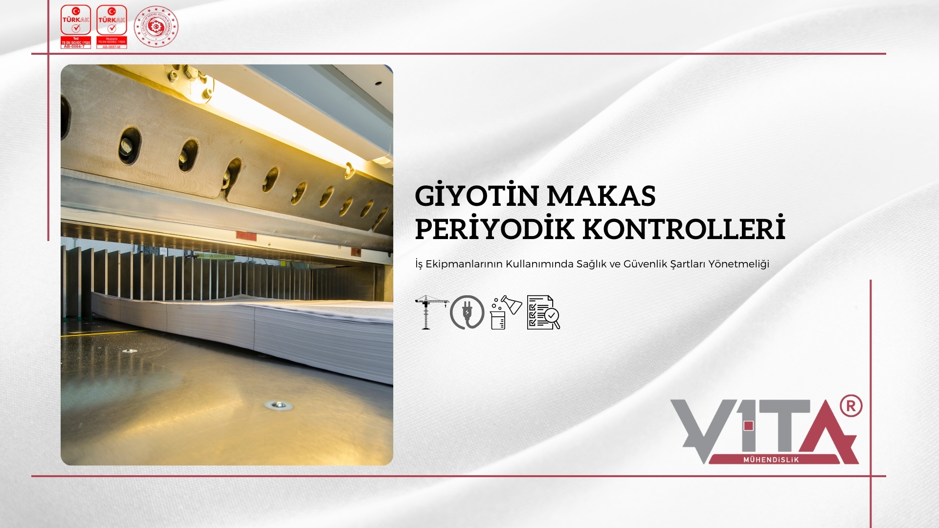 Giyotin Makasları Periyodik Kontrolleri