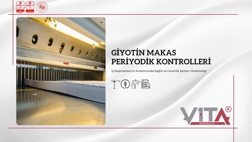 Giyotin Makasları Periyodik Kontrolleri