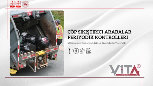 Toprak ve Çöp Sıkıştırıcılar Periyodik Kontrolleri