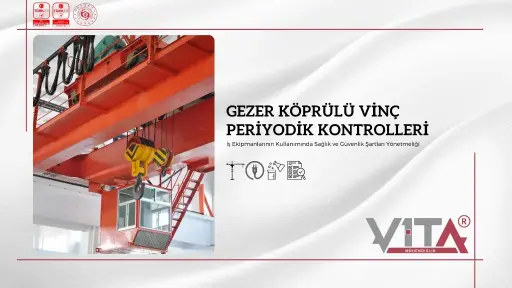 Gezer Köprülü Vinç Periyodik Kontrolleri