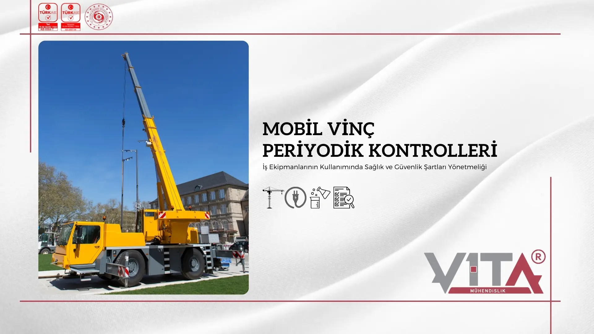 Mobil Vinç Periyodik Kontrolleri