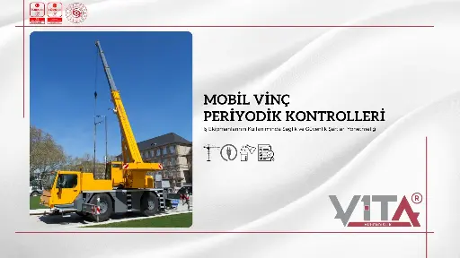 Mobil Vinç Periyodik Kontrolleri