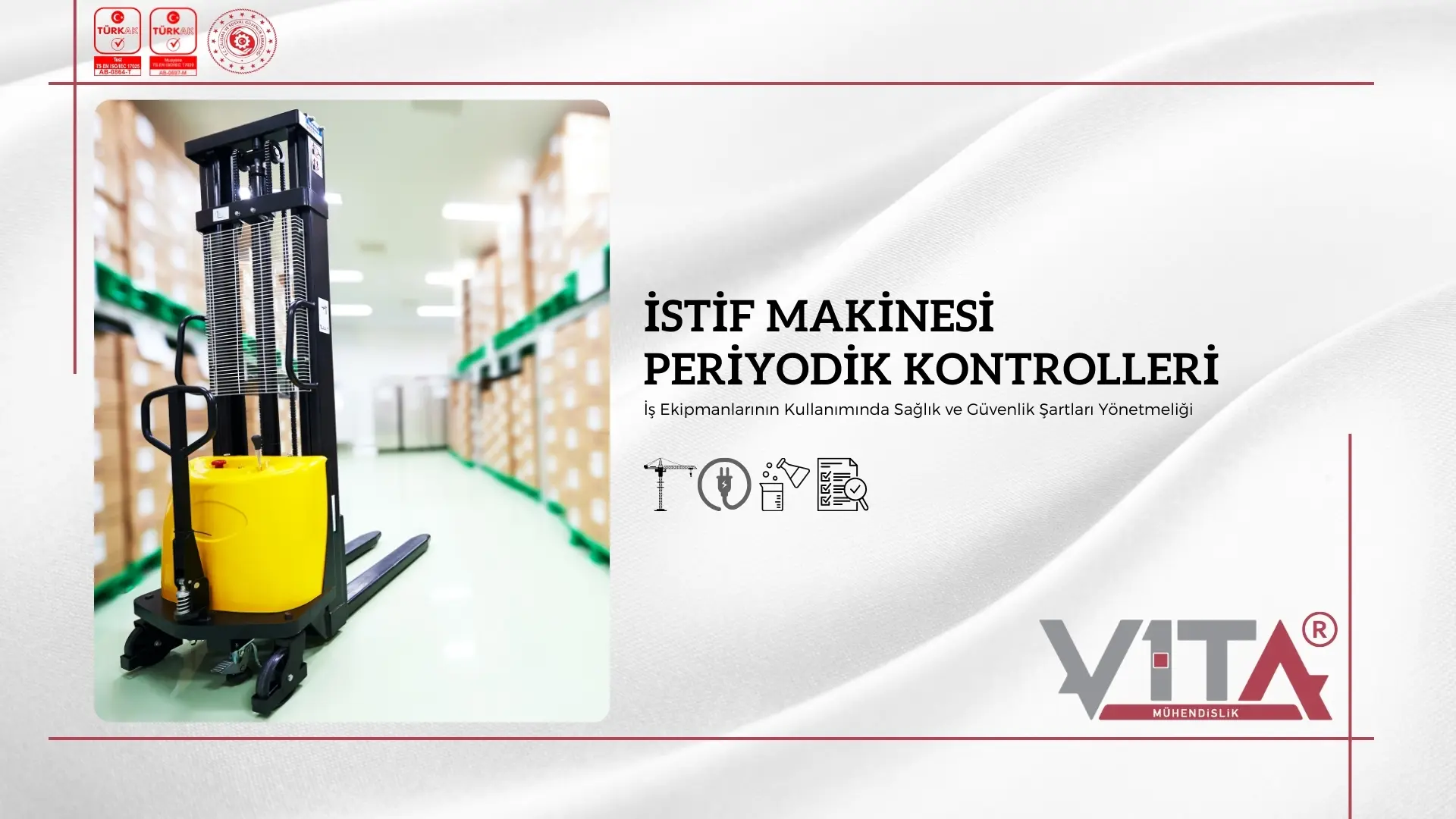 İstif Makinesi Periyodik Kontrolleri