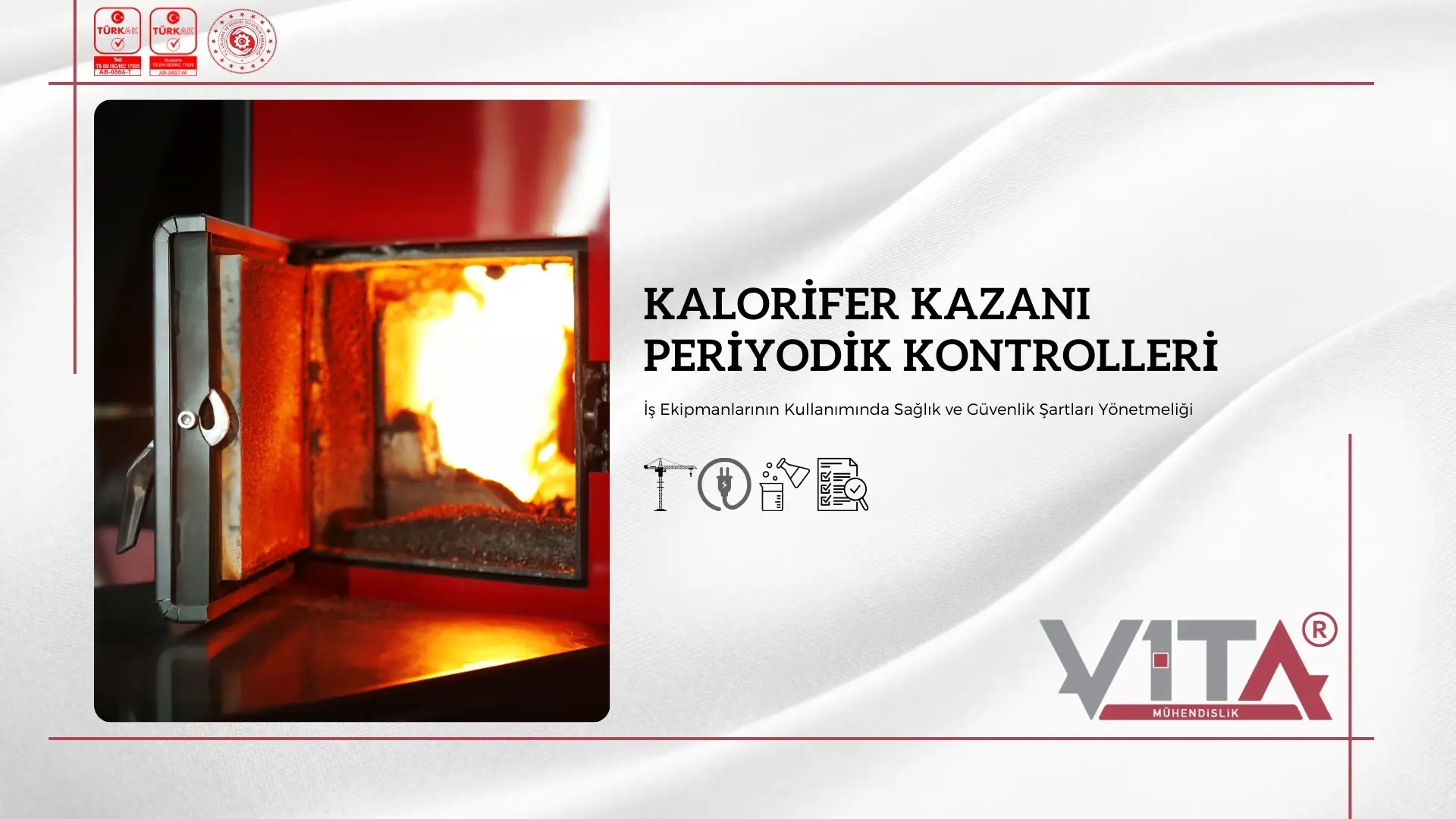 Kalorifer Kazanı Periyodik Kontrolleri