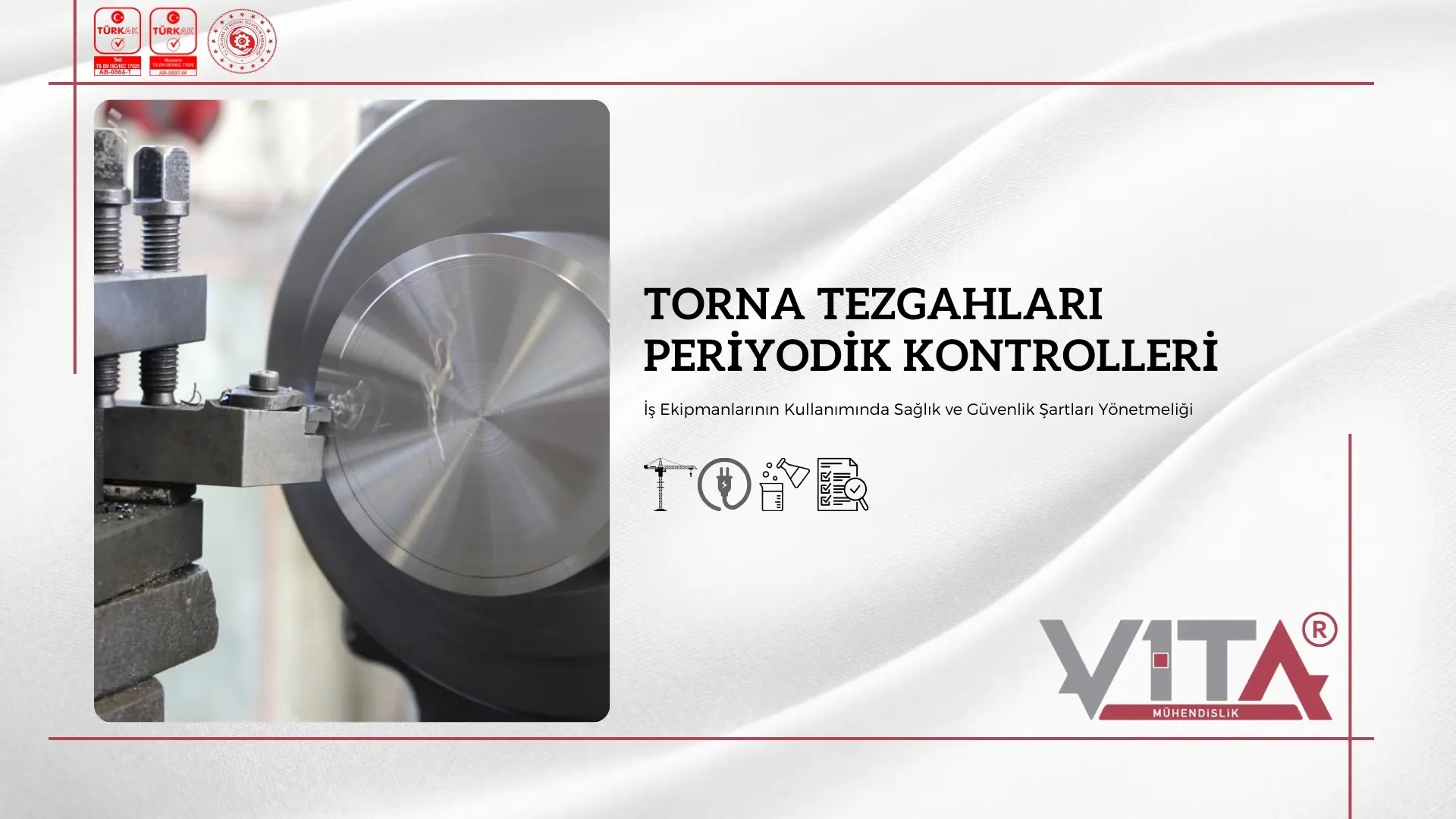 Torna Tezgahları Periyodik Kontrolleri