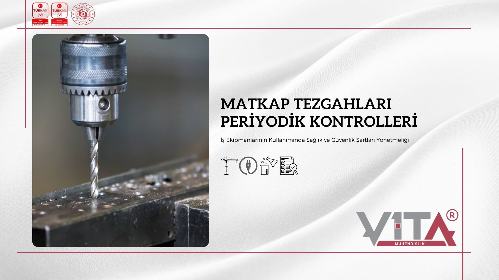 Matkap Tezgahları Periyodik Kontrolleri