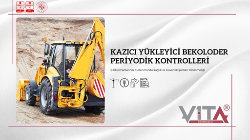 Kazıcı Yükleyici Bekoloder Periyodik Kontrolleri