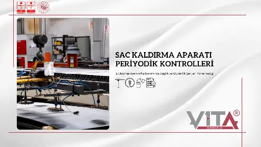 Sac Kaldırma Periyodik Kontrolleri