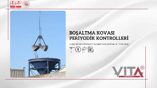 Boşaltma Kovası Periyodik Kontrolleri